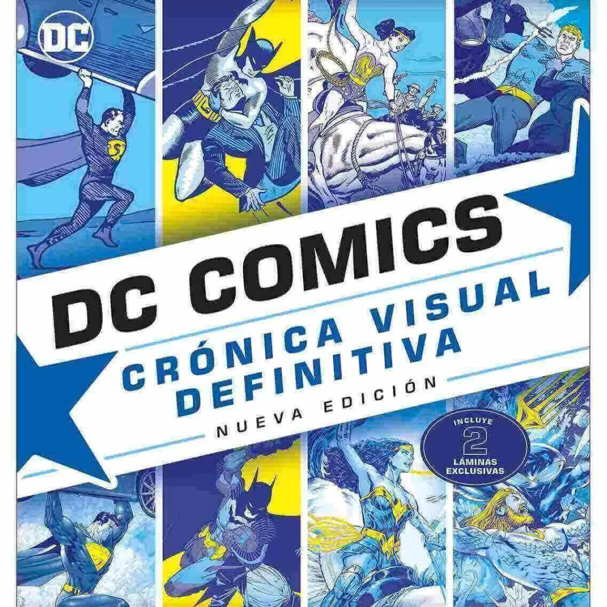 DC Cómics - Crónica visual definitiva - Libro*PENGUIN RANDOM HOUSE DK