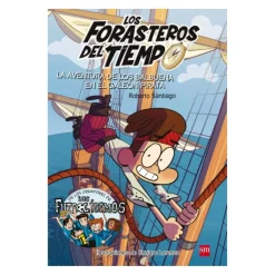 Los forasteros del tiempo - La aventura de los Balbuena en el galeón pirata - Libro 4*SM Sale