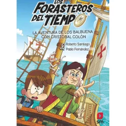 Clearance Los Forasteros del Tiempo 18: La aventura de los Balbuena con Cristóbal Colón Juguetes Educativos Y Libros