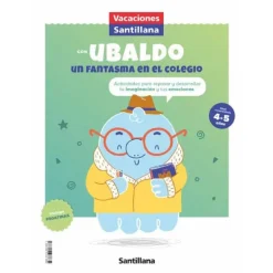 Vacaciones Santillana - Vacaciones con Ubaldo un fantasma en el colegio 4-5 años Juguetes Educativos Y Libros